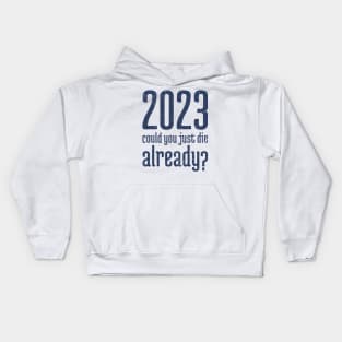 2023 Could You Jest Die Already? - 9 Kids Hoodie